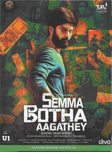Semma Botha Aagathey (2017) (Yuvan Shankar Raja)